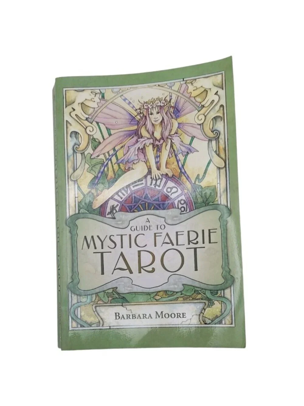 A Guide To Mystic Faerie Tarot Book First Edition 2007 Barbara Moore No Cards